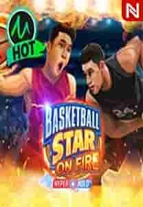 Basketball Star on Fire